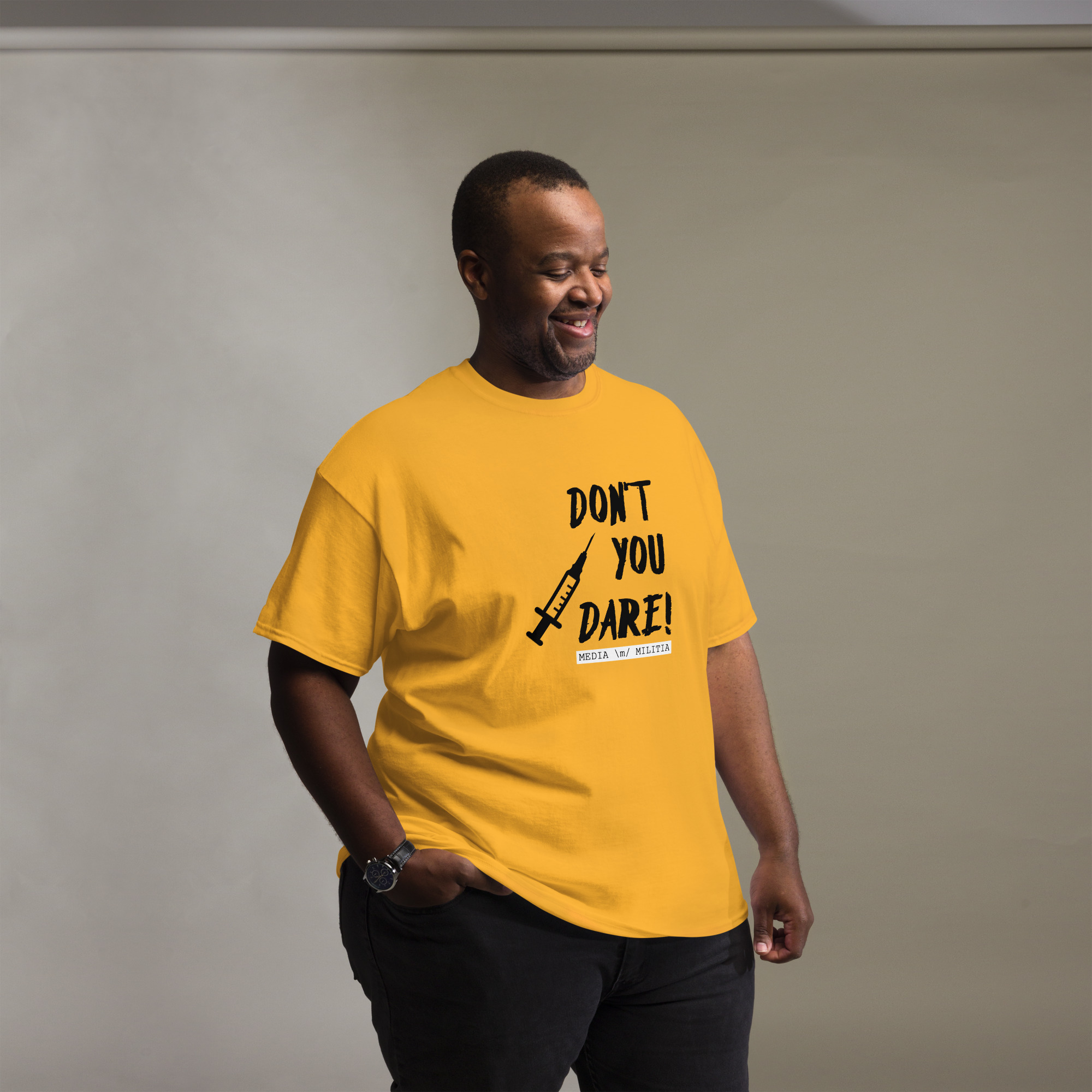 DON'T YOU DARE (Black Letters) - Men's classic tee - Image 5