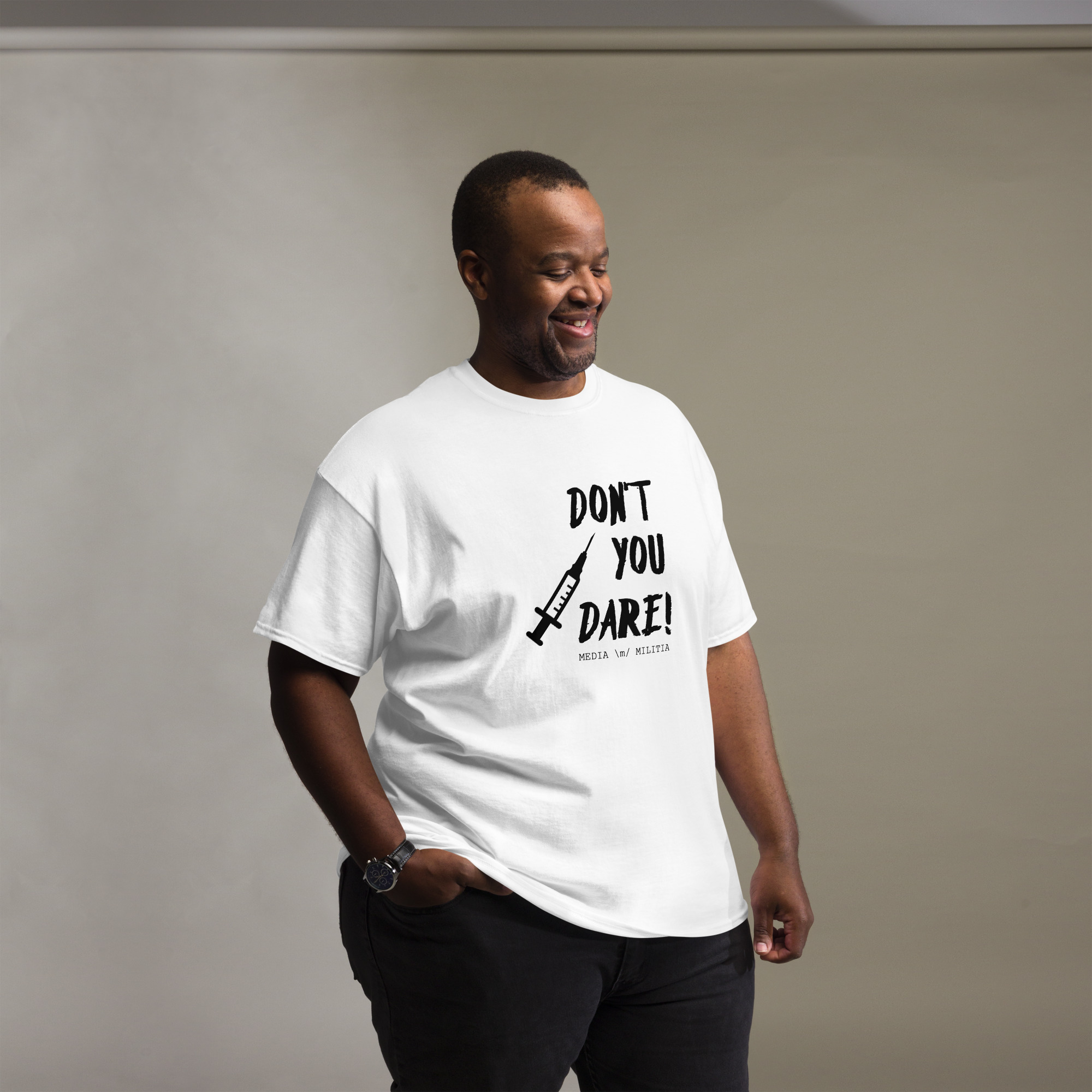DON'T YOU DARE (Black Letters) - Men's classic tee - Image 13