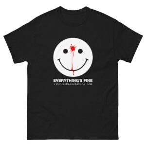 Everything's Fine Smiley - Unisex classic tee