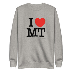 I ❤️ MT - Unisex Premium Sweatshirt